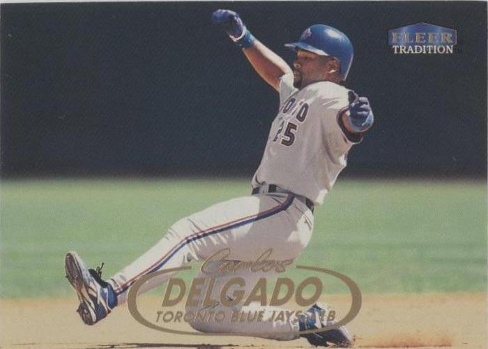 Fleer Tradition 1998 - Carlos Delgado #4