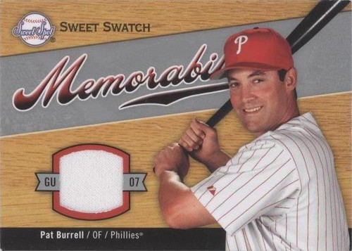 2007 Sweet Spot - Pat Burrell #SW-PB