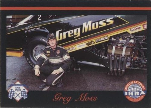 1989 Checkered Flag IHRA - Greg Moss #16