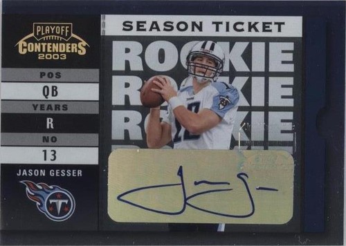 2003 Playoff Contenders Jason Gesser #160