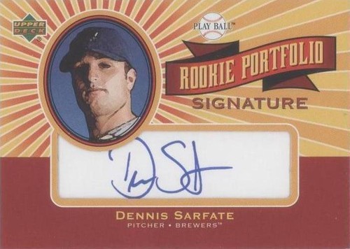 2004 Upper Deck Play Ball - Dennis Sarfate #RP-DS