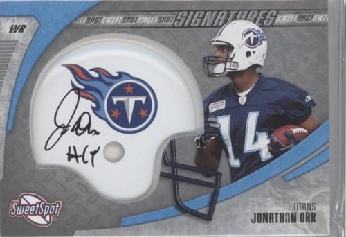 2006 Sweet Spot Jonathan Orr #SSS-OR