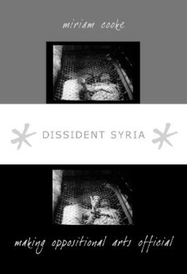 miriam cooke Dissident Syria (Hardback) (UK IMPORT)