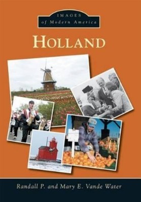 Randall P. Vande Water Mary E. Vande Water Holland (Paperback)