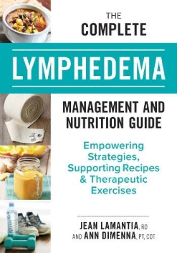 Jean Lamantia, Rd Ann Dimen The Complete Lymphedema Management And Nutri (Poche)