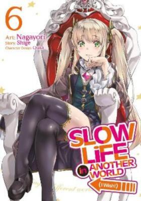 Shige Slow Life In Another World (I Wish!) (Manga) Vol. 6 (Paperback)