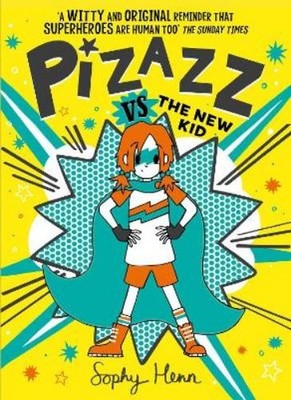 Sophy Henn Pizazz vs The New Kid (Poche) Pizazz