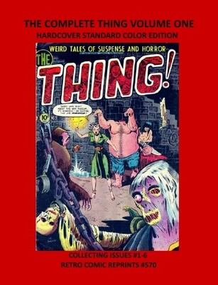 THE COMPLETE THING VOLUME ONE HARDCOVER STANDARD COLOR EDITION