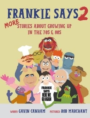 Gavin Canham Frankie Says 2 (Poche) Frankie Says...