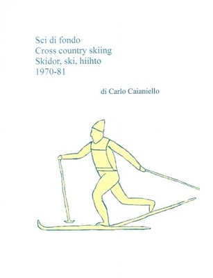 Sci di fondo Cross country skiing Skidor, ski, hiihto