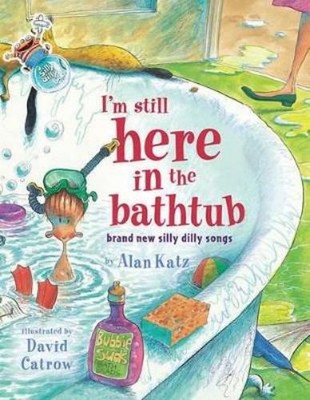 Alan Katz I'm Still Here in the Bathtub: Brand N (Gebundene Ausgabe) (US IMPORT)