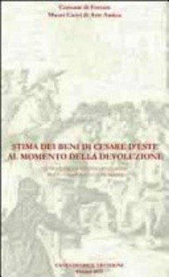 G. Marcolini E. Stima dei beni di Cesare d'Este al momen (Paperback) (UK IMPORT)
