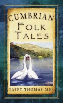 Taffy Thomas Cumbrian Folk Tales (Paperback)