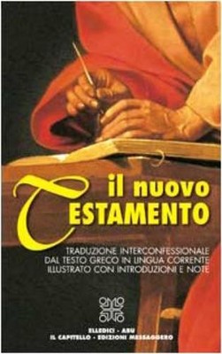 Il Nuovo Testamento. Traduzione interconfessionale dal testo greco i (Paperback)