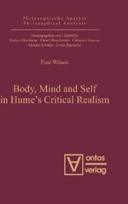 Fred Wilson Body, Mind and Self in Hume s Critical Realism (Hardback)