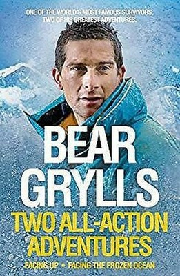 Bear Grylls - Zwei Alle Action Adventures: Gerichteter Up ; The Frozen Ocean
