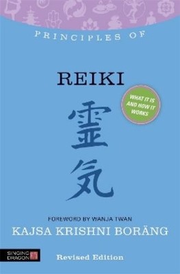 Kajsa Krishni Boräng Principles of Reiki (Poche) Discovering Holistic Health