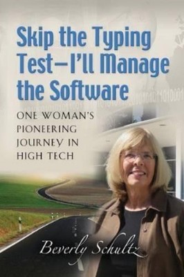Beverly Schultz Skip the Typing Test - I'll Manage the S (Paperback) (UK IMPORT)