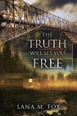 Lana M Fox The Truth Will Set You Free (Tapa blanda) (Importación USA)