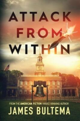 James Bultema Attack from Within (Paperback)
