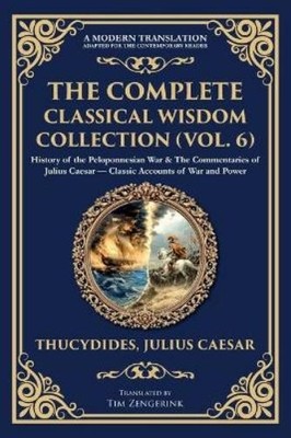 Julius Caesar Thucydi The Complete Classical Wisdom Collection (Vol. (Tascabile)