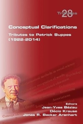 Jean-Yves Bezia Conceptual Clarifications. Tributes to Patrick Suppes (1 (Poche)