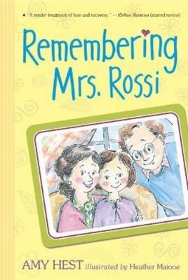 Amy Hest Remembering Mrs. Rossi (Paperback)
