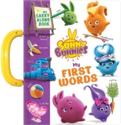 Ms. Carine Laforest Sunny Bunnies: My 100 First Words (Board Book)
