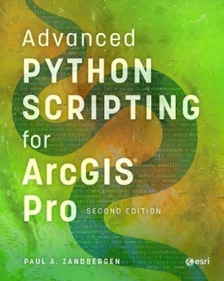 Paul A. Zandber Advanced Python Scripting for A (Paperback) (PRESALE 10/17/2024)
