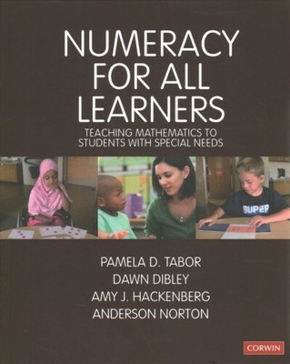 Numeracy for All Learners : Teaching Mathematics to Students With Special Nee...