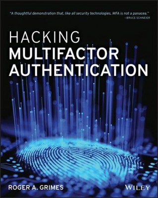 Hacking Multifactor Authentication, Paperback by Grimes, Roger A., Like New U...