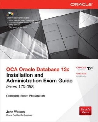 John Watson OCA Oracle Database 12c Installation and Administration  (Paperback)