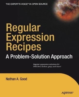 Nathan A. Good Regular Expression Recipes (Paperback) (UK IMPORT)