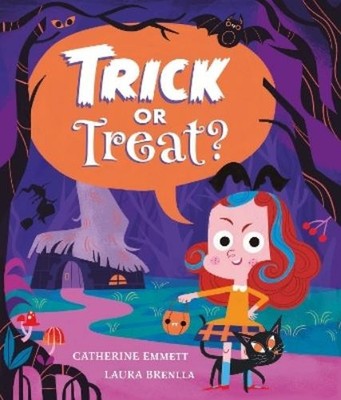 Catherine Emmet Trick or Treat?: A spooky Halloween picture book wit (Tascabile)