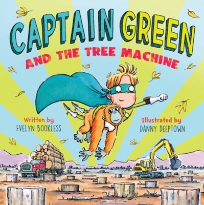 Captain Green and the Tree Machine Hardcover Evelyn Bookless