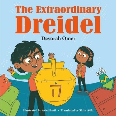 Devorah Omer The Extraordinary Dreidel (Tascabile)