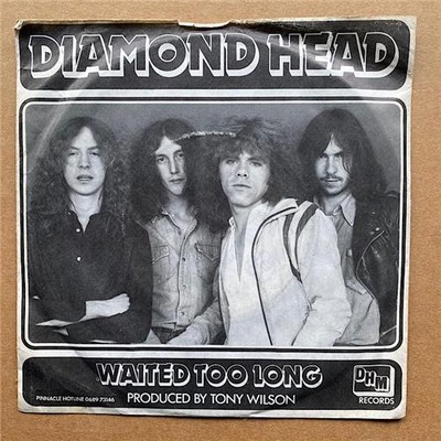 DIAMOND HEAD WAITED TOO LONG 7'' 1981 WITH PLAY IT LOUD - clean record - creasing