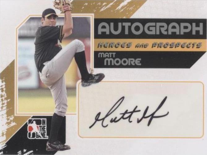 2011 In the Game Heroes and Prospects - Matt Moore #A-MM