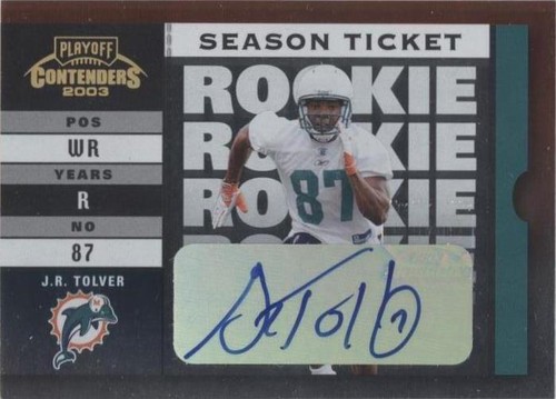 2003 Playoff Contenders J.R. Tolver #179