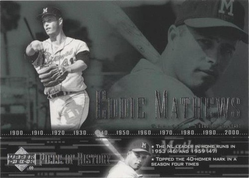 2002 Upper Deck Piece Of History - Eddie Mathews #45