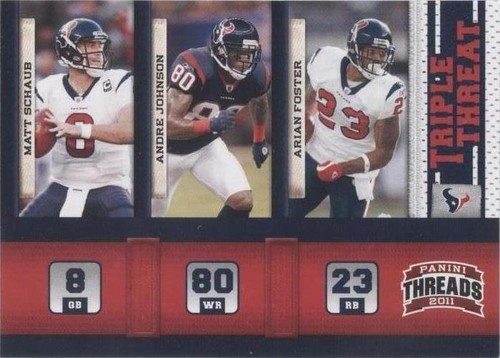 2011 Panini Threads Andre Johnson Arian Foster Matt Schaub #10