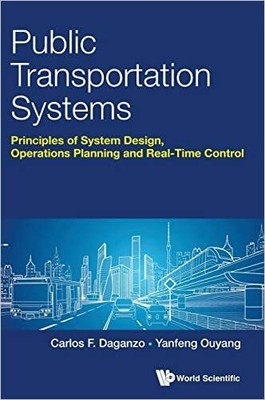 Public Transportation Systems: Principles Of System Design, O... - 9789813224087