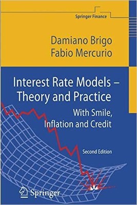 Interest Rate Models - Theory and Practice - 9783662517437