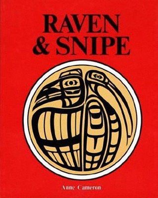 Raven & Snipe, Paperback by Cameron, Anne; Hammond, Gayle (ILT), Brand New, F...