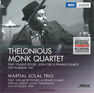 Thelonious Monk Quartet & Martial Solal Trio Live 1961 Berlin, 1959 Essen (CD)