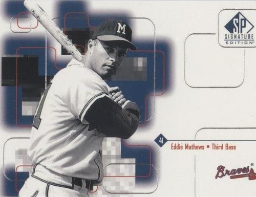 1999 SP Signature Edition - Eddie Mathews #176
