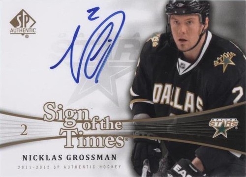 2011-12 SP Authentic - Nicklas Grossmann #SOT-NG