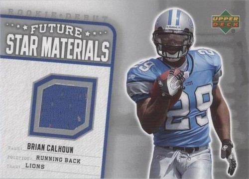 2006 Upper Deck Rookie Debut Brian Calhoun #FSM-BC