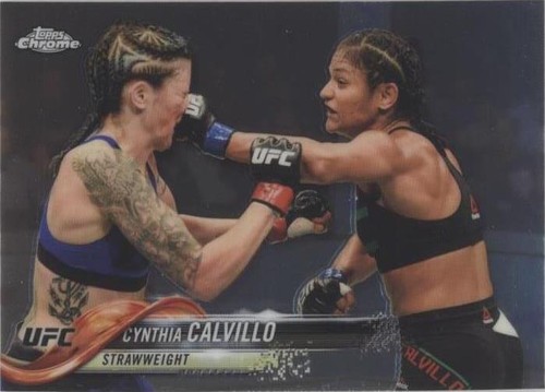2018 Topps Chrome UFC - Cynthia Calvillo #18
