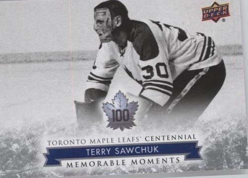 2017 Upper Deck Toronto Maple Leafs Centennial - Terry Sawchuk #178